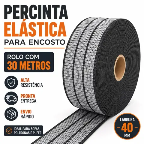 Percinta Elástica para Encosto de Sofá 40mm Rolo 30 Metros Alta Resistência para Tapeçaria Poltrona Puff